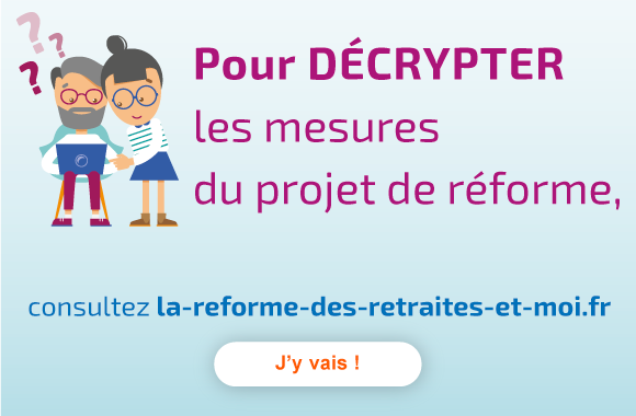 982082_RéformeRetraite_Interstitiel_580x380_2023.01.png